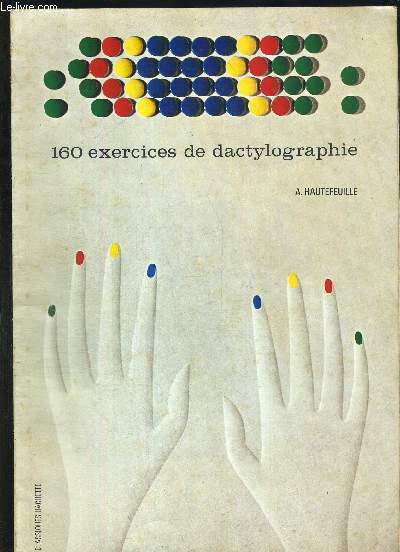 160 EXERCICES DE DACTYLOGRAPHIE - 9E EDITION