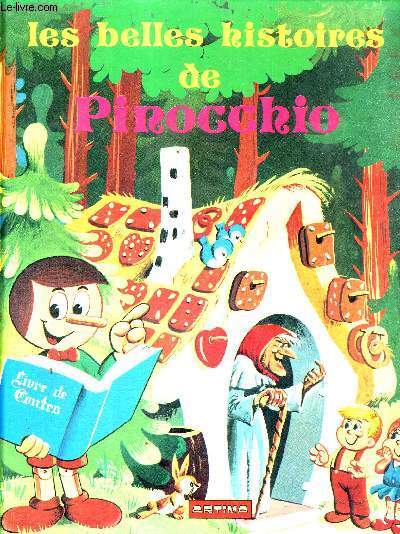 LES BELLES HISTOIRES DE PINOCCHIO