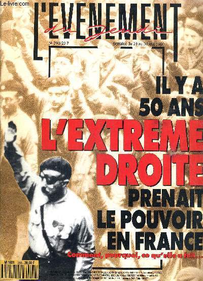 L'EVENEMENT DU JEUDI - DU 24 AU 30 MAI 1990 - IL Y A 50 ANS - L'EXTREME DROITE PRENAIT LE POUVOIR EN FRANCE