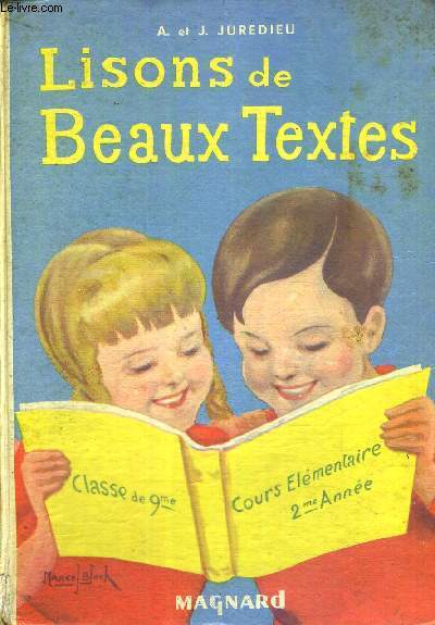 LISONS DE BEAUX TEXTES - CLASSE DE 9 EME - COURS ELEMENTAIRE - 2EME ANNEE