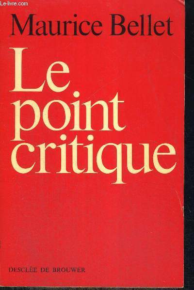LE POINT CRITIQUE