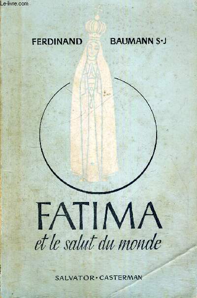 FATIMA ET LE SALUT DU MONDE