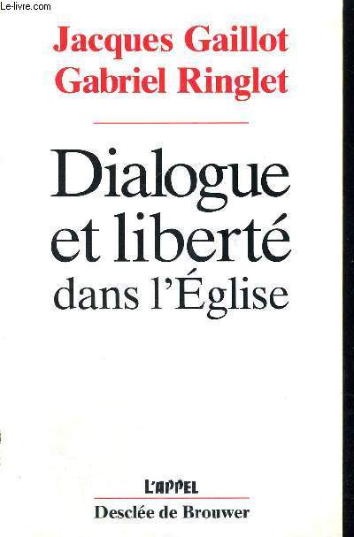 DIALOGUE ET LIBERTE DANS L'EGLISE