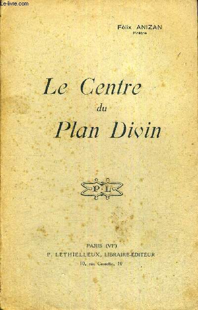 LE CENTRE DU PLAN DIVIN