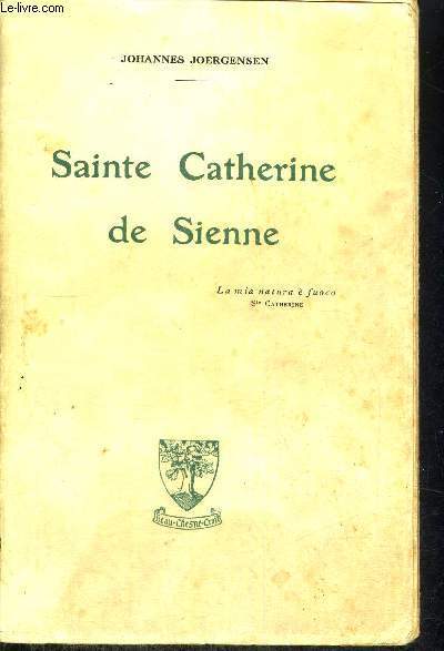SAINTE CATHERINE DE SIENNE - VINGT ET UNIEME EDITION