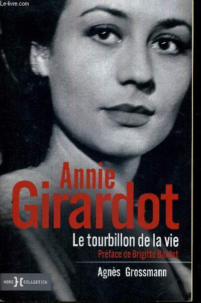 ANNIE GIRARDOT - LE TOURBILLON DE LA VIE