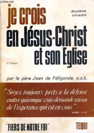 JE CROIS EN JESUS-CHRIST ET SON EGLISE - CLASSE DE 5E