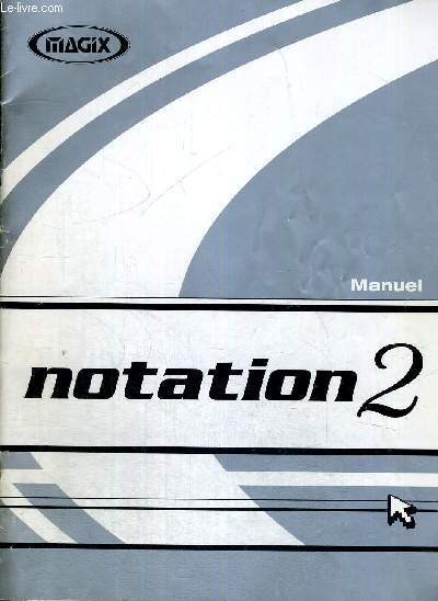 NOTATION 2 - MANUEL