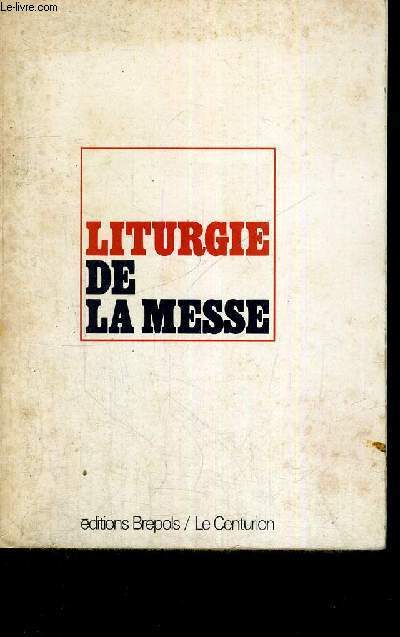 LITURGIE DE LA MESSE