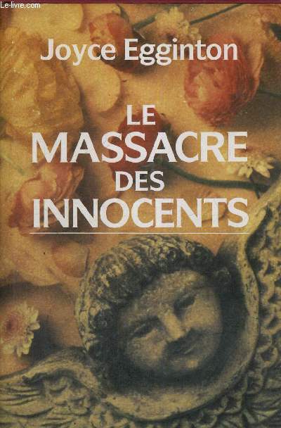 LE MASSACRE DES INNOCENTS