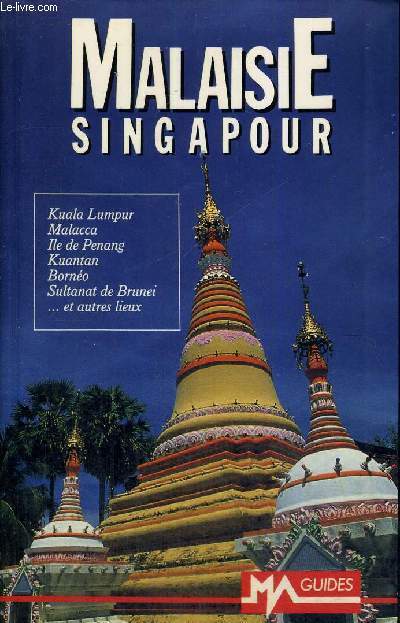 MALAISIE - SINGAPOUR