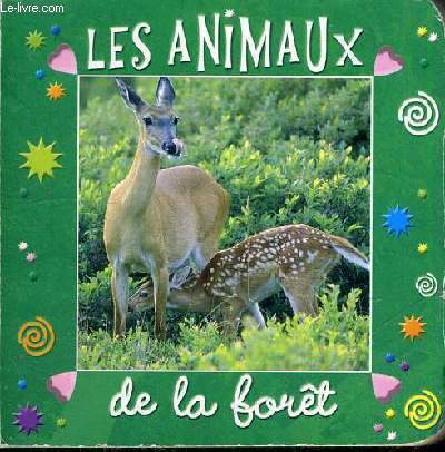LES ANIMAUX DE LA FORET