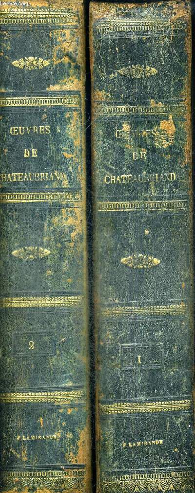 OEUVRES DE CHATEAUBRIAND - 2 VOLUMES - TOMES 1 ET 2