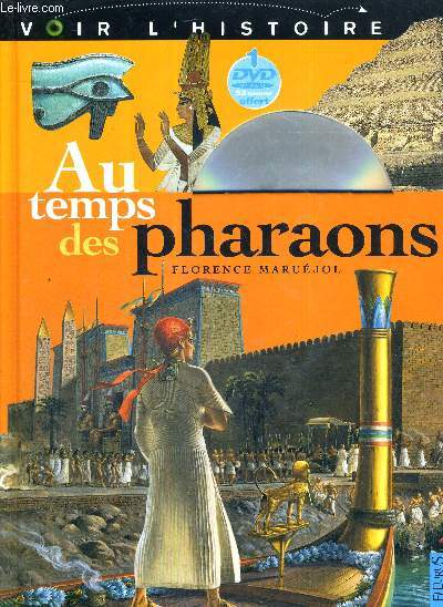 AU TEMPS DES PHARAONS - VOIR L'HISTOIRE - + 1 DVD