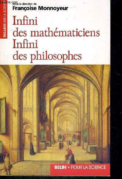 INFINI DES MATHEMATICIENS INFINI DES PHILOSOPHES - REGARDS SUR LA SCIENCE