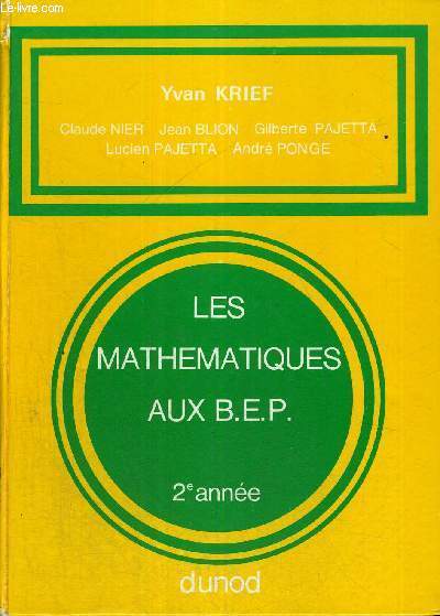 LES MATHEMATIQUES AUX BEP -2E ANNEE