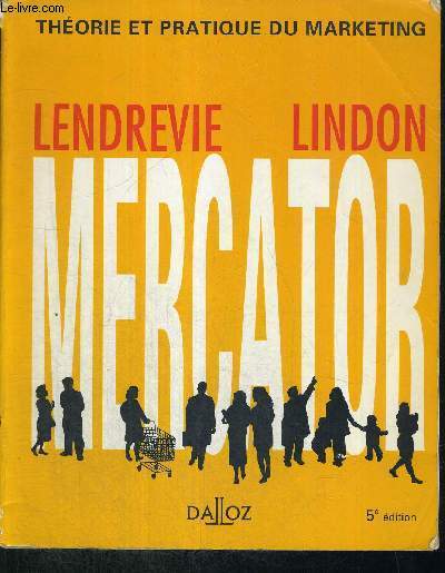 MERCATOR - THEORIE ET PRATIQUE DU MARKETING