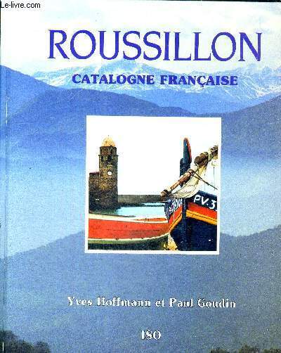 ROUSSILLON - CATALOGNE FRANCAISE
