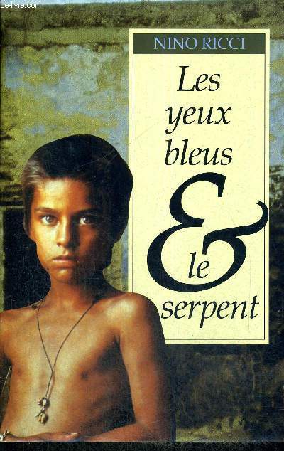 LES YEUX BLEUS ET LE SERPENT