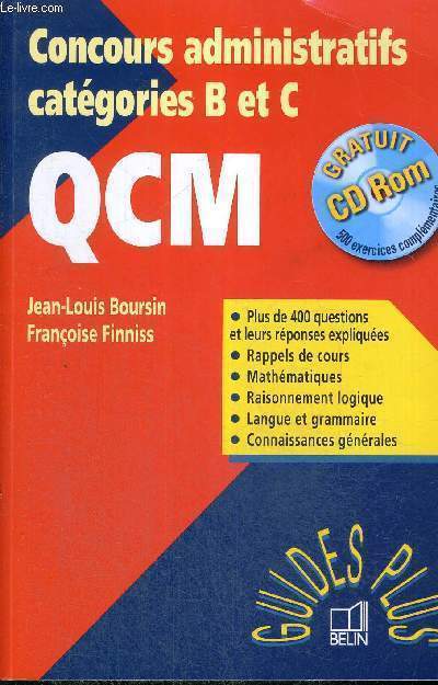 CONCOURS ADMINISTRATIFS - CATEGORIES B ET C - QCM + CD ROM