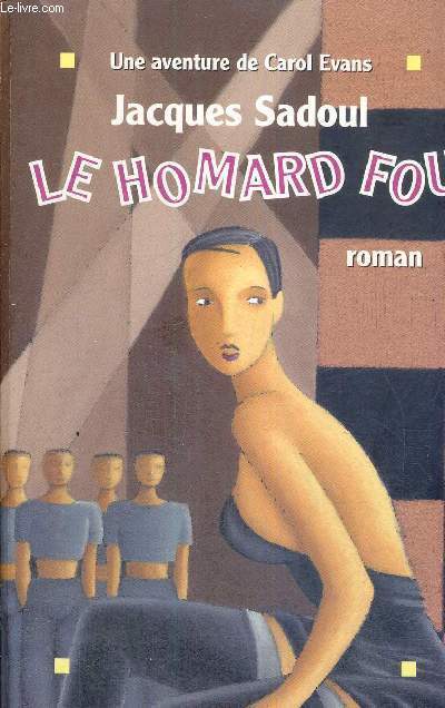 LE HOMARD FOU - UNE AVENTURE DE CAROL EVANS