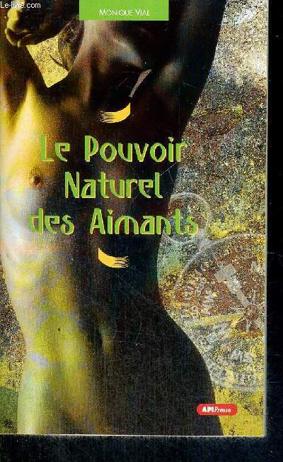 LE POUVOIR NATUREL DES AIMANTS