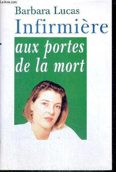 INFIRMIERE AUX PORTES DE LA MORT