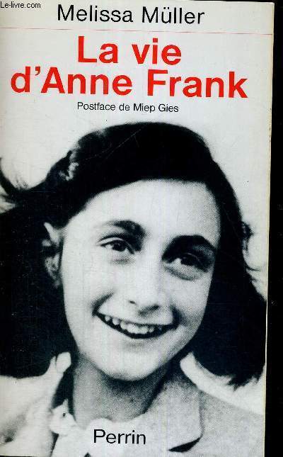 LA VIE D'ANNE FRANK