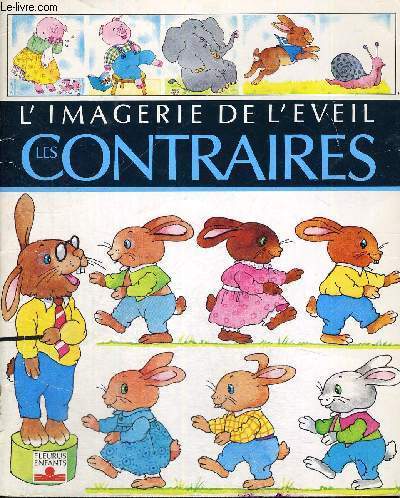 L'IMAGERIE DE L'EVEIL - LES CONTRAIRES