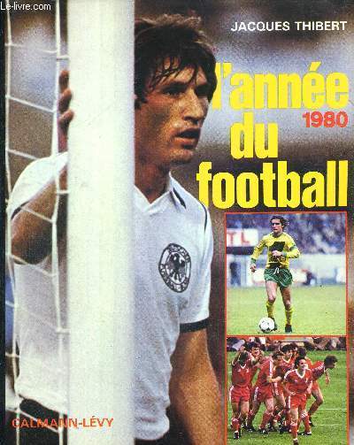 L'ANNEE DU FOOTBALL - 1980