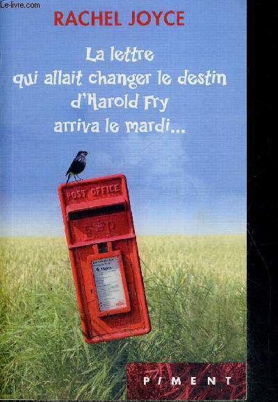 LA LETTRE QUI ALLAIT CHANGER LE DESTIN D'HAROLD FRY ARRIVA LE MARDI