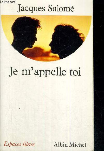 JE M'APPELLE TOI