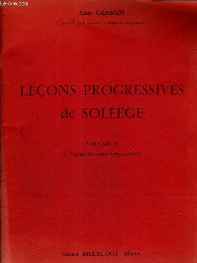 LECONS PROGRESSIVES DE SOLFEGE - VOLUME 2 - A L'USAGE DES COURS PREPARATOIRES