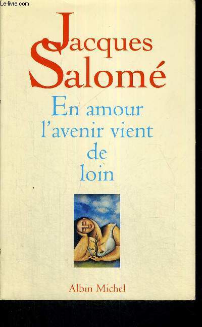 EN AMOUR L'AVENIR VIENT DE LOIN