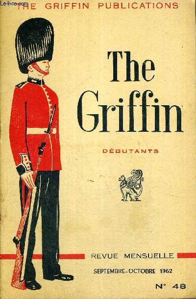 THE GRIFFIN - DEBUTANTS - THE GRIFFIN PUBLICATIONS - LIVRE EN ANGLAIS - REVUE MENSUELLE - N48 - SEPTEMBRE - OCTOBRE 1962