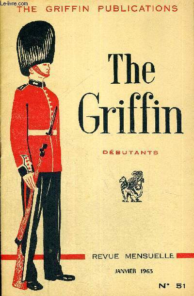 THE GRIFFIN - DEBUTANTS - THE GRIFFIN PUBLICATIONS - LIVRE EN ANGLAIS - REVUE MENSUELLE - N°51 - JANVIER 1963