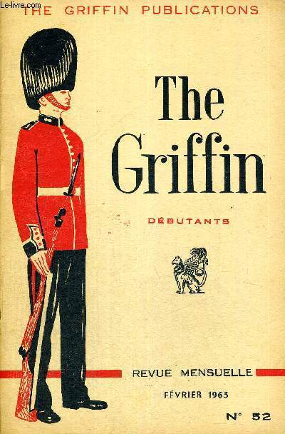 THE GRIFFIN - DEBUTANTS - THE GRIFFIN PUBLICATIONS - LIVRE EN ANGLAIS - REVUE MENSUELLE - N°52 - FEVRIER 1963