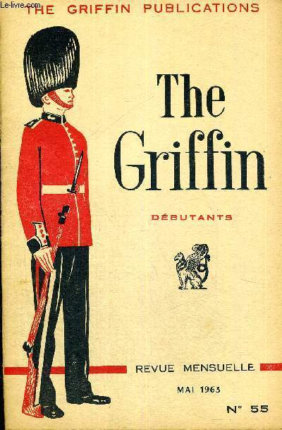 THE GRIFFIN - DEBUTANTS - THE GRIFFIN PUBLICATIONS - LIVRE EN ANGLAIS - REVUE MENSUELLE - N°55 - MAI 1963