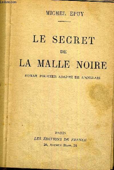 LE SECRET DE LA MALLE NOIRE - ROMAN POLICIER ADAPTE DE L'ANGLAIS
