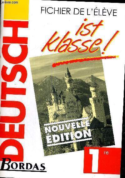 IST KLASSE ! - FICHIER DE L'ELEVE - DEUTSCH