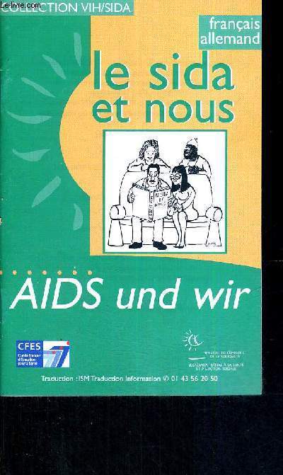 LE SIDA ET NOUS- AIDS UND WIR - FRANCAIS - ALLEMAND