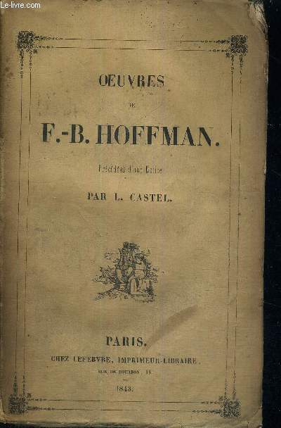 OEUVRES DE F.-B. HOFFMAN - CRITIQUE - TOME 4