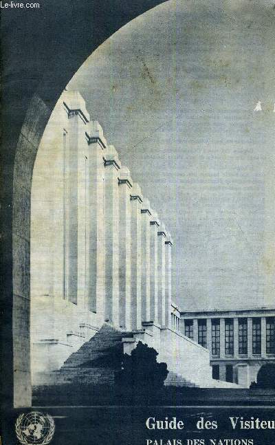 GUIDE DES VISITEURS - PALAIS DES NATIONS