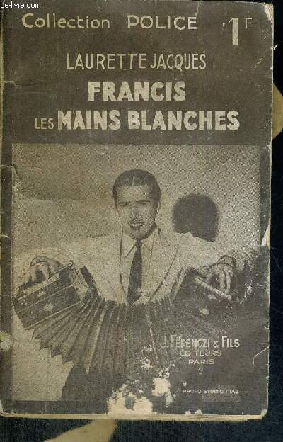 FRANCIS LES MAINS BLANCHES - COLLECTION POLICE