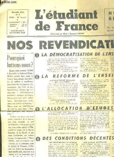 L'ETUDIANT DE FRANCE - NOS REVENDICATIONS - LA DEMOCRATIE DE L'ENSEIGNEMENT - LA REFORME DE L'ENSEIGNEMENT -L'ALLOCATION D'ETUDES - DES CONDITIONS DECENTES D'ETUDES - REINTEGRER LES JEUNES DE LA NATION - INCOMPLET