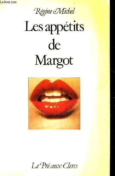LES APPETITS DE MARGOT