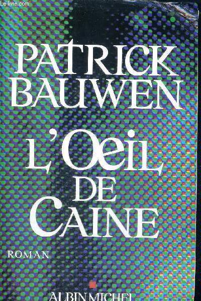 L'OEIL DE CAINE