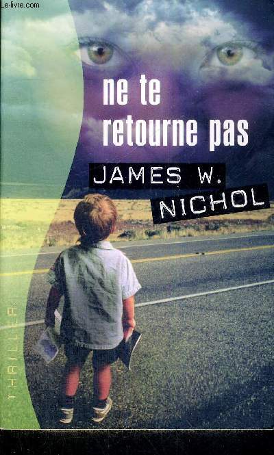 NE TE RETOURNE PAS