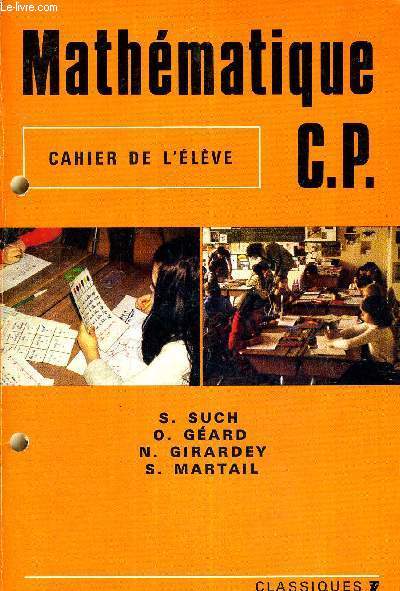 MATHEMATIQUE - CP - CAHIER DE L'ELEVE