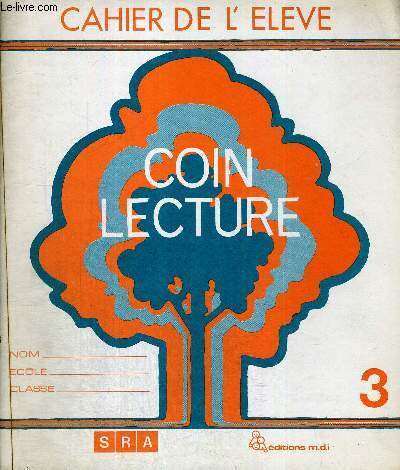 COIN LECTURE 3 - CAHIER DE L'ELEVE - CONCEPTION ET REALISATION IED